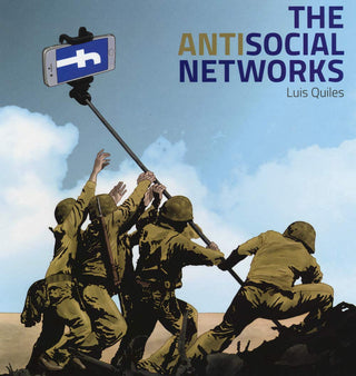 Luis Quiles - The Antisocial Networks