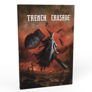 Trench Crusade Rulebook version 1.1, 320 page hardback front cover